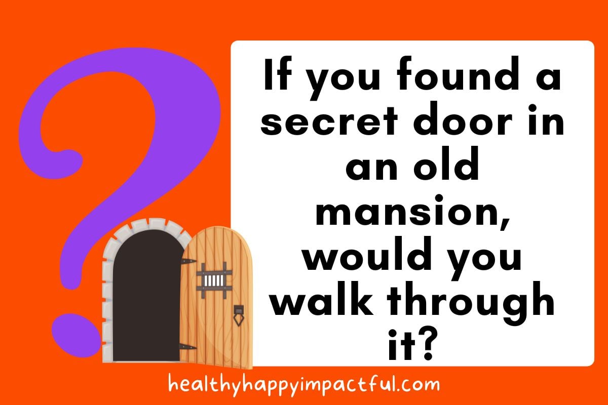 Halloween conversation starters for adults - secret door