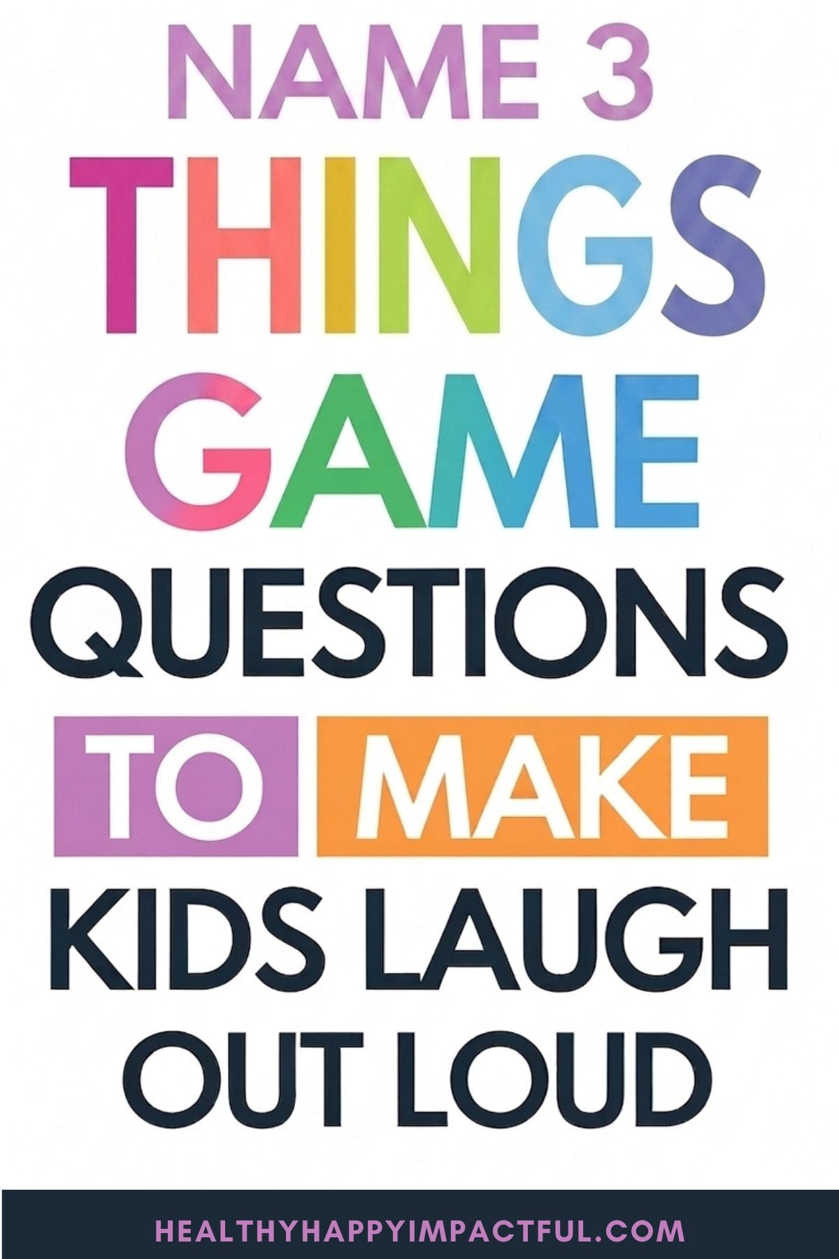 name 3 things game, 5 second rule game questions
