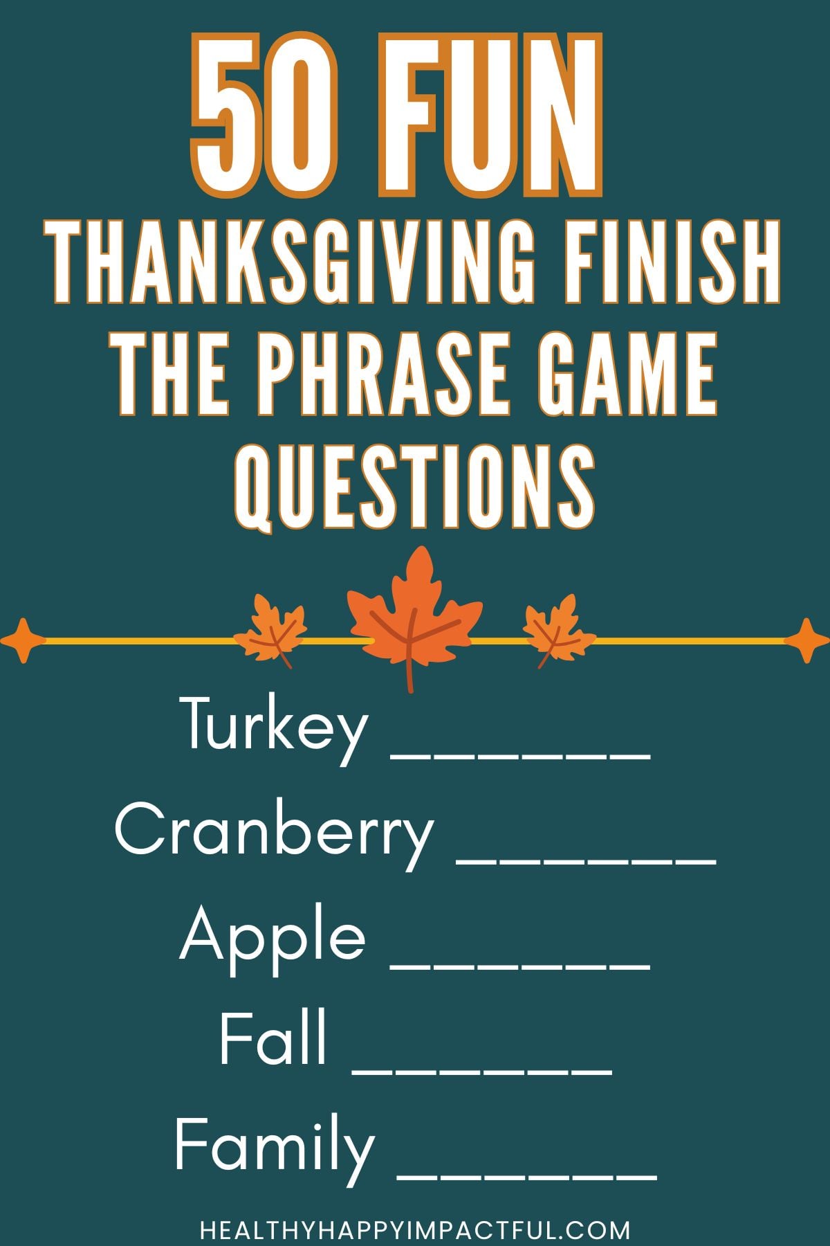 Thanksgiving finish the phrase game questions for kids and adults