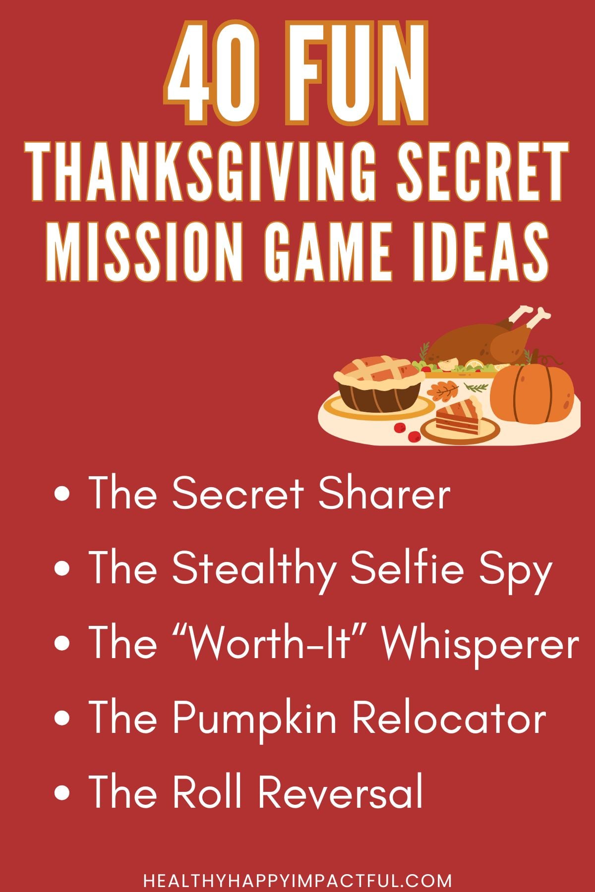 hilarious Thanksgiving dinner secret mission ideas